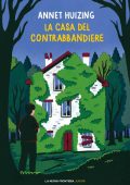 Annet Huizing - La casa del contrabbandiere (2022)