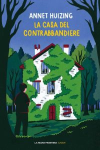 Annet Huizing – La casa del contrabbandiere (2022)