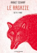 Annet Schaap - Le ragazze. Sette fiabe (2022)