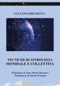 Luciano Drusetta - Tecniche di Astrologia mondiale (2022)