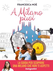 Francesca Noè – A Milano puoi (2022)