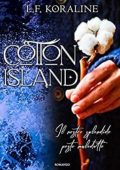 L.F. Koraline - Cotton Island. Il nostro splendido posto maledetto (2023)