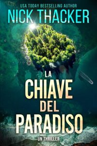 Nick Thacker – Harvey Bennett thrillers Vol. 5. La chiave del paradiso (2023)