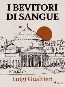 Luigi Gualtieri – I bevitori di sangue (2022)