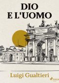 Luigi Gualtieri - Dio e l'uomo (2023)