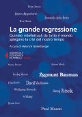Heinrich Geiselberger (a cura di) - La grande regressione (2018)