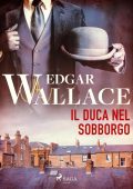 Edgar Wallace - Il duca nel sobborgo (2023)