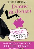 Debora Rosciani - Donne di denari (2015)
