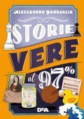 Alessandro Barbaglia - Storie vere al 97% (2021)