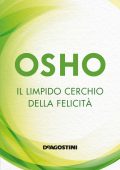 Osho - Il limpido cerchio della felicità (2019)