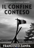 Francesco Zampa - Il confine conteso (2023)