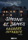 Simone St. James - Ragazze infrante (2023)