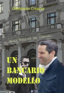 Giampaolo Creazza – Un bancario modello (2017)