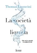 Thomas Leoncini - La società liquida (2023)