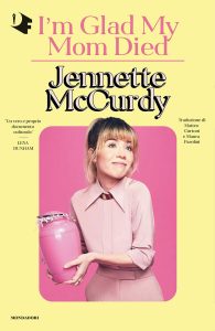 Jennette McCurdy – Sono contenta che mia mamma è morta (2023)