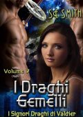 S.E. Smith - I Signori Draghi di Valdier Vo. 7. I Draghi Gemelli (2023)