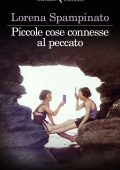 Lorena Spampinato - Piccole cose connesse al peccato (2023)