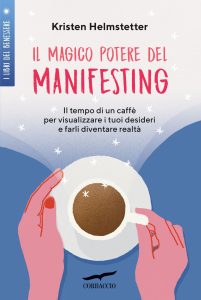 Kristen Helmstetter – Il magico potere del Manifesting (2023)