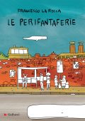 Francesco La Rocca - Le Perifantaferìe (2023)