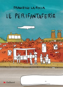 Francesco La Rocca – Le Perifantaferìe (2023)