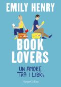 Emily Henry - Book Lovers. Un amore tra i libri (2023)