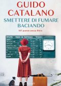 Guido Catalano - Smettere di fumare baciando (2023)