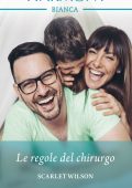Scarlet Wilson - Miracolo a Roma Vol. 2. Le regole del chirurgo (2022)