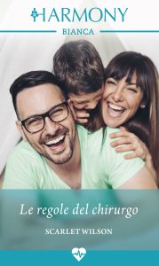 Scarlet Wilson – Miracolo a Roma Vol. 2. Le regole del chirurgo (2022)