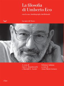 AA.VV. – La filosofia di Umberto Eco con la sua “Autobiografia intellettuale” (2021)