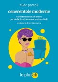 Elide Pantoli - Cenerentole moderne (2023)