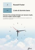 Russell Foster - L’arte di dormire bene (2023)