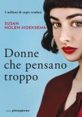 Susan Nolen-Hoeksema - Donne che pensano troppo (2023)