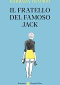 Barbara Trapido - Il fratello del famoso Jack (2023)