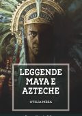 Otilia Meza - Leggende Maya e Azteche (2020)