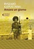Ryszard Kapuściński - Ancora un giorno (2020)