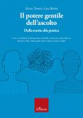 Enrica Tomasi, Luca Bonini - Il potere gentile dell'ascolto (2023)