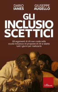 Dario Ianes, Giuseppe Augello – Gli inclusio scettici (2023)