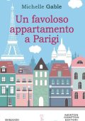 Michelle Gable - Un favoloso appartamento a Parigi (2014)