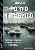 Luigi Grilli - Porto turistico (2023)