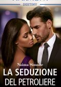 Naima Simone - I segreti del Cattleman's Club Vol. 9. La seduzione del petroliere (2022)