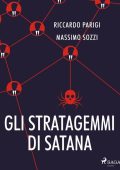 Riccardo Parigi, Massimo Sozzi - Gli stratagemmi di Satana (2023)