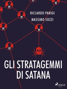 Riccardo Parigi, Massimo Sozzi – Gli stratagemmi di Satana (2023)