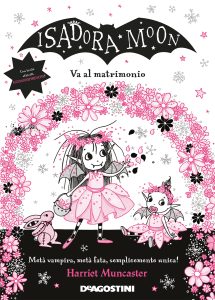 Harriet Muncaster – Isadora Moon va al matrimonio (2020)