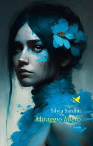 Silvia Sardini – Miraggio libero (2023)