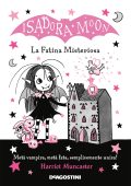 Harriet Muncaster - Isadora Moon. La fatina misteriosa (2021)