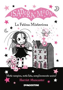 Harriet Muncaster – Isadora Moon. La fatina misteriosa (2021)