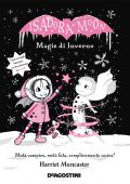 Harriet Muncaster - Isadora Moon. Magie di inverno (2018)