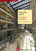 Antonella Agnoli - Le piazze del sapere (2014)
