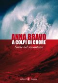 Anna Bravo - A colpi di cuore (2014)