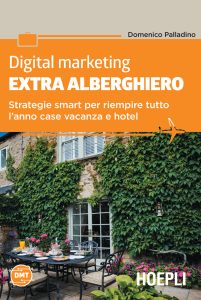 Domenico Palladino – Digital marketing extra alberghiero (2019)